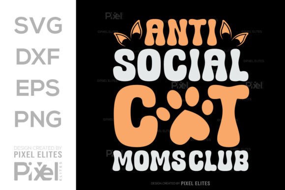 Anti Social Cat Moms Club SVG T-shirt