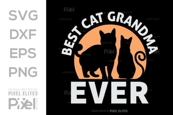 Best Cat Grandma Ever SVG T-shirt Design Review