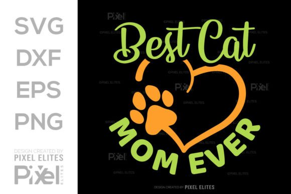 Best Cat Mom Ever SVG T-shirt Design Review