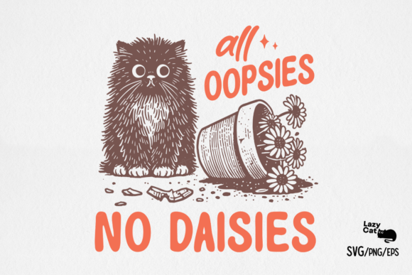 Funny Sarcastic Cat Daisy SVG PNG Review