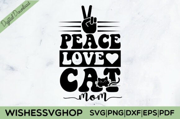 Peace Love Cat Mom SVG PNG Review