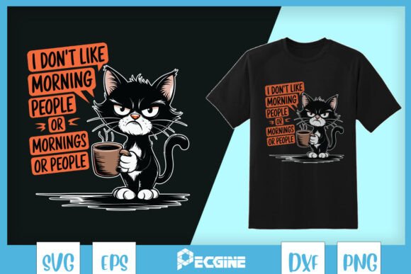 Sarcastic Coffee Cat Funny Sarcastic SVG